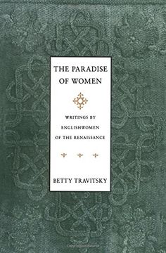 portada The Paradise of Women: Writings by Englishwomen in the Renaissance (en Inglés)