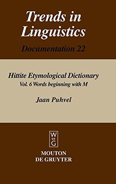 portada Hittite Etymological Dictionary, Volume 6: Words Beginning With m (Trends in Linguistics Documentation) (en Inglés)