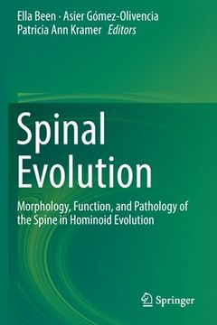 portada Spinal Evolution: Morphology, Function, and Pathology of the Spine in Hominoid Evolution (en Inglés)