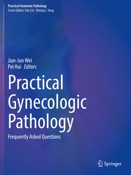 portada Practical Gynecologic Pathology: Frequently Asked Questions