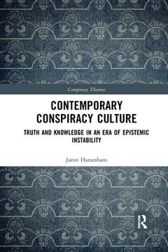 portada Contemporary Conspiracy Culture: Truth and Knowledge in an era of Epistemic Instability (Conspiracy Theories) (en Inglés)