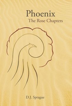 portada Phoenix: The Rose Chapters (en Inglés)