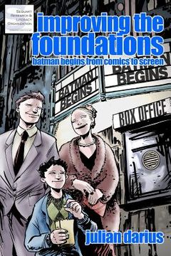 portada improving the foundations: batman begins from comics to screen (in English)