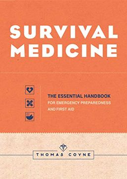 portada Survival Medicine: The Essential Handbook for Emergency Preparedness and First aid (in English)
