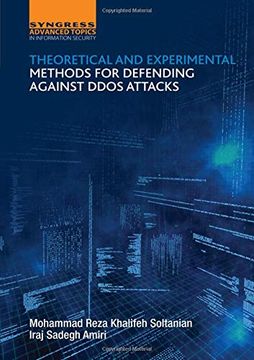 portada Theoretical and Experimental Methods for Defending Against Ddos Attacks (en Inglés)