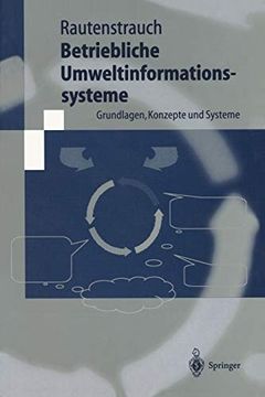 portada Betriebliche Umweltinformationssysteme: Grundlagen, Konzepte und Systeme (in German)