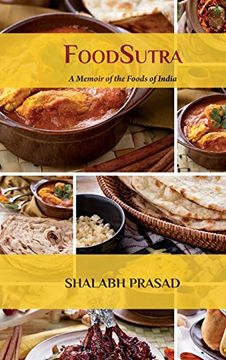 portada Foodsutra: A Memoir of the Foods of India (en Inglés)
