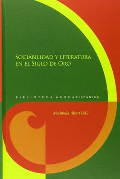 portada Sociabilidad y Literatura en el Siglo de oro (in Spanish)