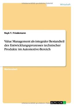 portada Value Management ALS Integraler Bestandteil Des Entwicklungsprozesses Technischer Produkte Im Automotive-Bereich (German Edition)