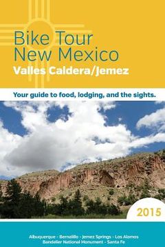 portada Bike Tour New Mexico: Valles Caldera/Jemez (en Inglés)