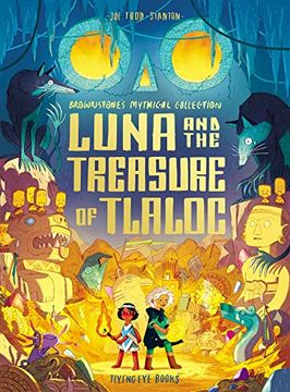 portada Luna and the Treasure of Tlaloc: Brownstone's Mythical Collection 5 (en Inglés)