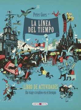 portada La Línea del Tiempo. Libro de Actividades: Un Viaje Creativo en el Tiempo (Libros Para los que Aman los Libros) (in Spanish)