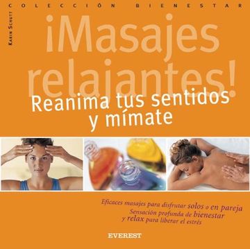 portada Masajes Relajantes! Reanima tus Sentidos y Mímate (Bienestar Mini) (in Spanish)