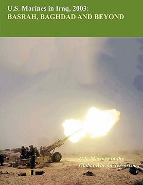 portada u.s. marine in iraq, 2003: basrah, baghdad and beyond (u.s. marines global war on terrorism series) (en Inglés)