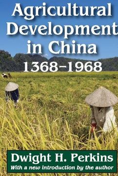 portada Agricultural Development in China, 1368-1968 (en Inglés)