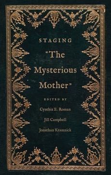portada Staging "The Mysterious Mother" (The Lewis Walpole Series in Eighteenth-Century Culture and History) (en Inglés)