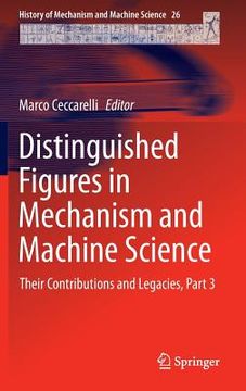 portada Distinguished Figures in Mechanism and Machine Science: Their Contributions and Legacies, Part 3