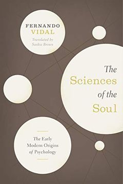 portada The Sciences of the Soul: The Early Modern Origins of Psychology (in English)