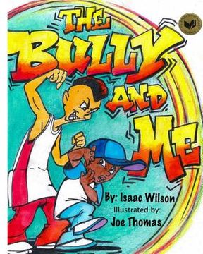 portada The Bully and Me (en Inglés)