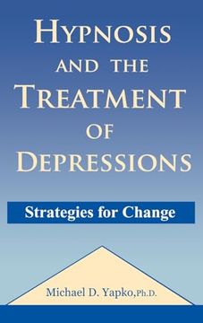portada Hypnosis and the Treatment of Depressions: Strategies for Change (en Inglés)