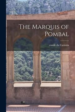 portada The Marquis of Pombal (en Inglés)