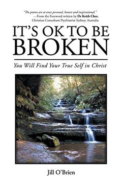 portada It's ok to be Broken: You Will Find Your True Self in Christ (en Inglés)