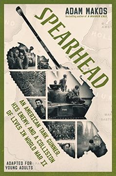 portada Spearhead (Adapted for Young Adults): An American Tank Gunner, His Enemy, and a Collision of Lives in World War II (en Inglés)