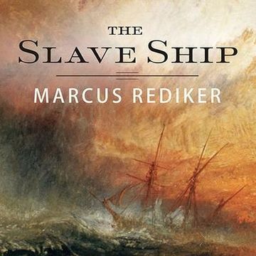 portada The Slave Ship: A Human History