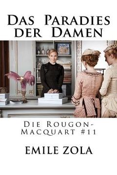 portada Das Paradies der Damen: Die Rougon-Macquart #11 (in German)