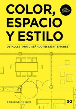 portada Color Espacio y Estilo Detalles Para Diseñadores de Interiores (in Spanish)