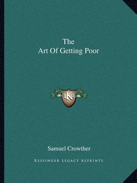 portada the art of getting poor (en Inglés)