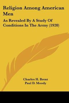 portada religion among american men: as revealed by a study of conditions in the army (1920) (in English)