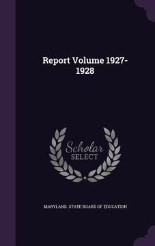 portada Report Volume 1927-1928 (en Inglés)