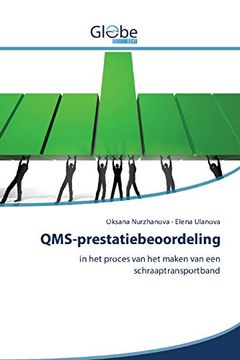 portada Qms-Prestatiebeoordeling: In het Proces van het Maken van een Schraaptransportband (in Dutch)