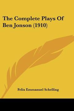 portada the complete plays of ben jonson (1910)