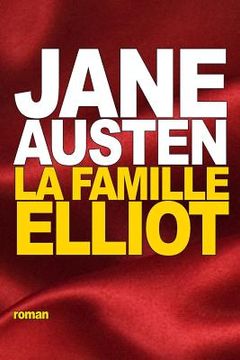 portada La Famille Elliot: ou l'ancienne inclination (in French)