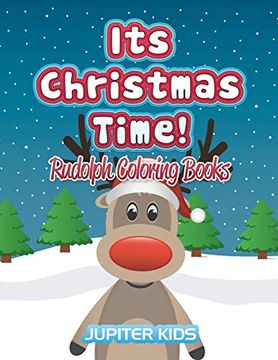 portada Its Christmas Time! Rudolph Coloring Books (en Inglés)