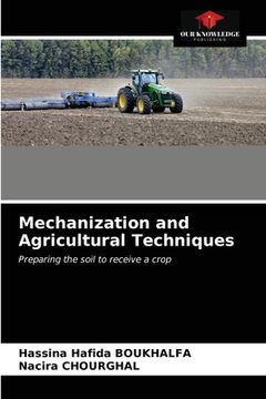 portada Mechanization and Agricultural Techniques (en Inglés)