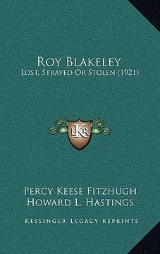 portada roy blakeley: lost, strayed or stolen (1921) (en Inglés)