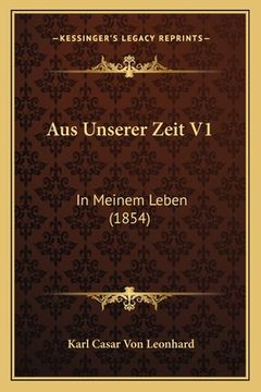 portada Aus Unserer Zeit V1: In Meinem Leben (1854) (in German)