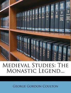 portada medieval studies: the monastic legend...