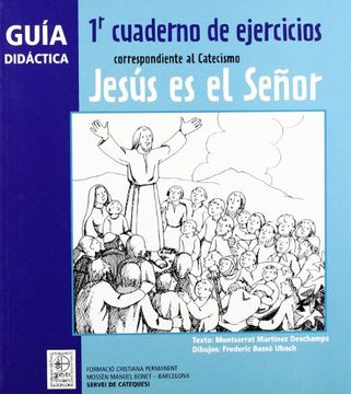 portada Guía didáctica 1r Cuaderno de ejercicios correspondiente al Catecismo Jesús es el Señor (CLARET)