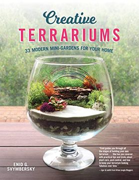 portada Creative Terrariums: 33 Modern Mini-Gardens for Your Home (in English)