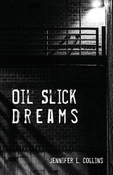 portada Oil Slick Dreams (en Inglés)