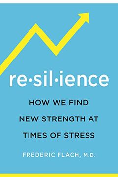 portada Resilience: How we Find new Strength at Times of Stress