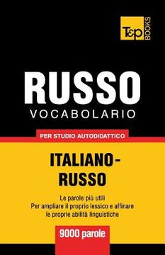 portada Vocabolario Italiano-Russo per studio autodidattico - 9000 parole (en Italiano)
