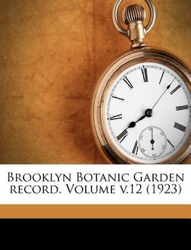 portada brooklyn botanic garden record. volume v.12 (1923) (en Inglés)