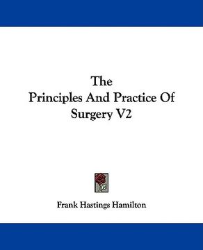 portada the principles and practice of surgery v2 (en Inglés)