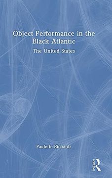 portada Object Performance in the Black Atlantic (en Inglés)
