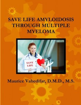 portada Save Life Amyloidosis Through Multiple Myeloma (en Inglés)